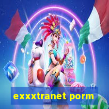 exxxtranet porm